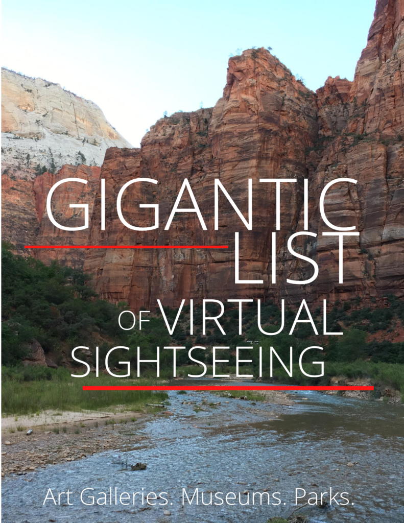 Gigantic list of virtual travel and sightseeing virtual tours