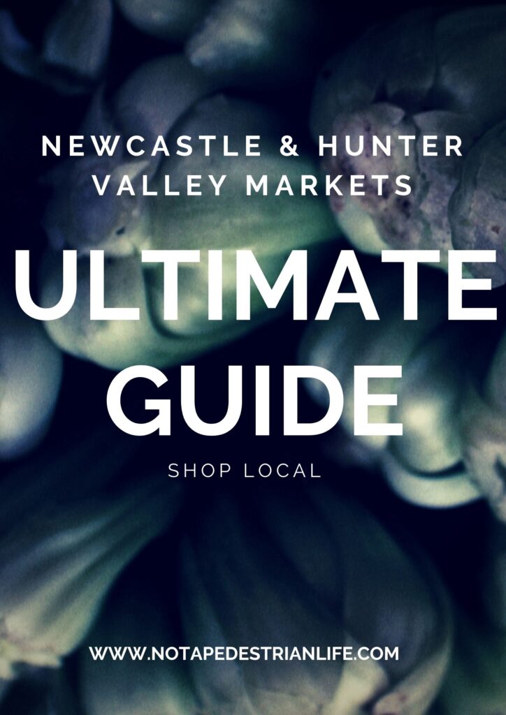 Newcastle and hunter valley markets ultimate guide