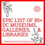 square image with inked black leaves on a white background with read text reading Epic List of 85+ DC MUSEUMS, GALLERIES, and LIBRARIES.